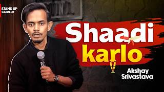 Shaadi Karlo | Standup Comedy by Akshay Srivastava | Hindi 2026 MQDEFAULT Thumbnail