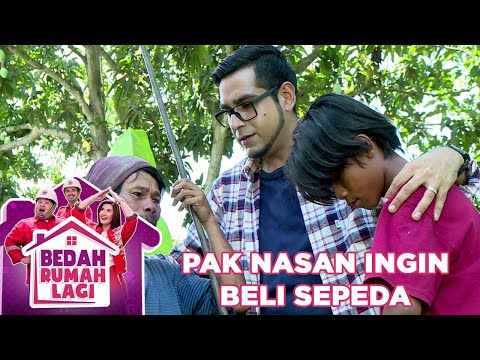 Pak Nasan Ingin Sekali Belikan Sepeda Anaknya - Bedah Rumah Lagi