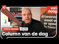 De column van de dag van Bart Peeters Weem