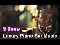 Piano Bar & Piano Bar Music: Best of Piano Bar ...