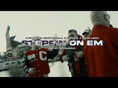 6 Ether Da Death Deala - Steppin On Em (ft. Swinla & Louie Loc) (Official Music Video)