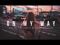 Alan Walker Sabrina Carpenter Farruko On My Way Lyrics