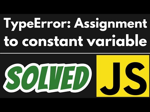 Typeerror Assignment To Constant Variable Solved Javascript