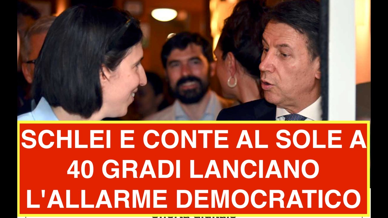 SCHLEI E CONTE AL SOLE A 40 GRADI LANCIANO L'ALLARME DEMOCRATICO