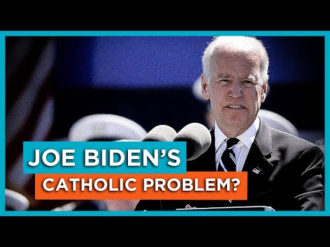 Joe Biden's Catholic Problem?