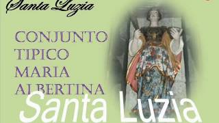 Conjunto Tipico Maria Albertina - Santa Luzia