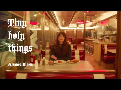 Amanda Bloom - Tiny holy things