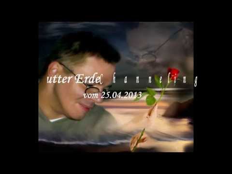 Sam channelt Mutter Erde  am 25.04.2013 - www.lichtderstille.de