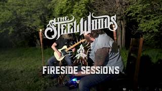 The Steel Woods - All of These Years [Fireside Session 1]