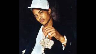 T.I -  Feeling You
