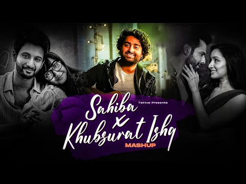 Download Sahiba X Khoobsurat Ishq Valentine Mashup | Tattva | Arijit Singh Love Songs | Valentine Mashup 2025