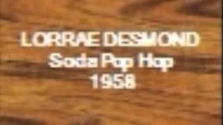 Lorrae Desmond - Soda Pop Hop 1958  Parlophone R 4463.wmv
