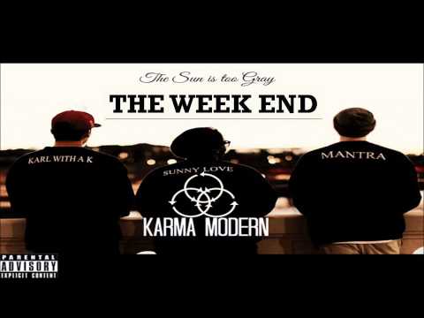 Karma Modern-The Week End Ft. Tyler Graves