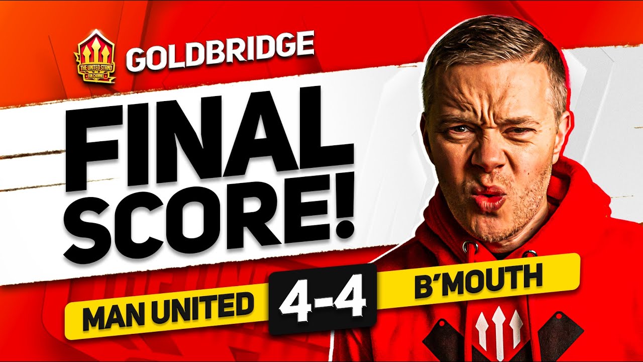 AMORIM TO BLAME! MAN UNITED 4-4 BOURNEMOUTH! GOLDBRIDGE MATCH REACTION