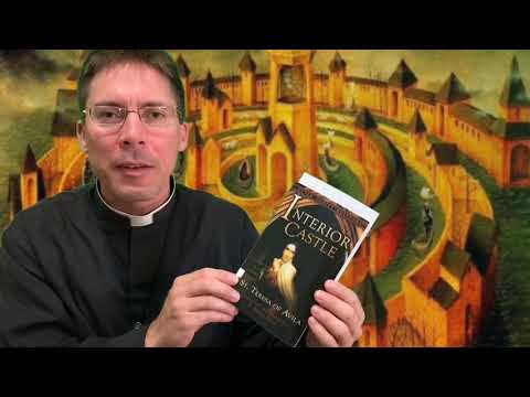 OVERSIMPLIFIED: 7 Mansions of the Interior Castle - Fr. Mark Goring, CC