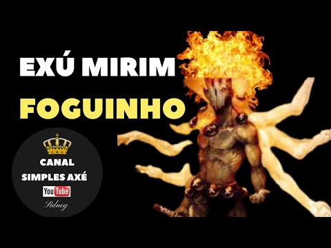 PONTO NOVO DE EXÚ MIRIM FOGUINHO CUIDA DA MINHA CASA