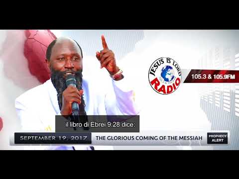 POTENTE VISIONE DEL GLORIOSO RITORNO DEL MESSIA - PROFETA DR.  OWUOR