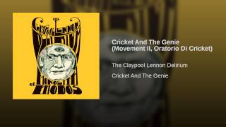 Cricket And The Genie (Movement II, Oratorio Di Cricket)