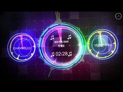 Woh Pehli Baar - RMix