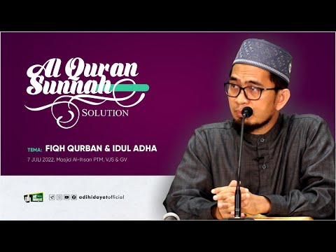 <p>Program AQSO: Al-Quran Sunnah Solution Disiarkan langsung dari Masjid Al-Ihsan PTM-VJS-GV Jaka Setia, Bekasi Selatan, Bekasi, Jawa Barat<br />
Hari Kamis, 7 Juli 2022</p>
<p>=================================================</p>
<p>Mari sebarkan kebaikan seluas-luasnya dengan membagikan video ini, subscribe channel, dan aktifkan notifikasi untuk mendapatkan ilmu dan informasi terbaru dari Ustaz Adi Hidayat, Lc., M.A. (UAH)<br />
#KajianUAH #Dzulhijjah<br />
UAH Official Social Media:<br />
facebook.com/adihidayatofficial<br />
instagram.com/adihidayatofficial<br />
t.me/adihidayatofficial<br />
youtube.com/adihidayatofficial</p>
<p>*Tidak diperkenankan mengunggah ulang konten atau materi kami untuk kepentingan komersil dan monetisasi.</p>
<p>Untuk mendukung Kegiatan Pengembangan Dakwah Quantum Akhyar Institute, donasi dapat disalurkan melalui:<br />
1. Rekening BTN Syariah (BTN, kode bank: 200)<br />
7122 082 337 a.n Yayasan Institut Quantum Akhyar<br />
untuk Operasional Quantum Akhyar Institute.</p>
<p>2. Rekening Bank Syariah Indonesia (BSI, ex. BSM, kode bank: 451)<br />
7088 490 228 a.n Ibrohim Hanif<br />
untuk Operasional Dakwah.</p>
<p>3. Rekening Bank Syariah Indonesia (BSI, ex. BSM, kode bank: 451)<br />
7123 985 634 a.n Ita Haryati<br />
untuk Wakaf Buku Hafalan Al-Qur'an.</p>
<p>4. Untuk mendapatkan informasi terbaru seputar program dari Quantum Akhyar Institute, silakan pantau situs quantumakhyar.com.</p>
<p>5. Untuk daftar menjadi Mahasantri Mira Institute sebelumnya DIWAJIBKAN membeli Paket Spesial Mira Institute yang tersedia di App UAH Corner.<br />
Jika ingin mendaftar menjadi santri MIRA mira.quantumakhyar.com/</p>
<p>-~-~~-~~~-~~-~-<br />
Simak:
