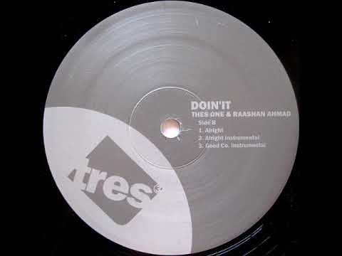 Thes One & Raashan Ahmad - Alright (Vocal)