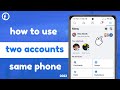 how to use two facebook in one phone | how to have two facebook accounts on one phone 2023