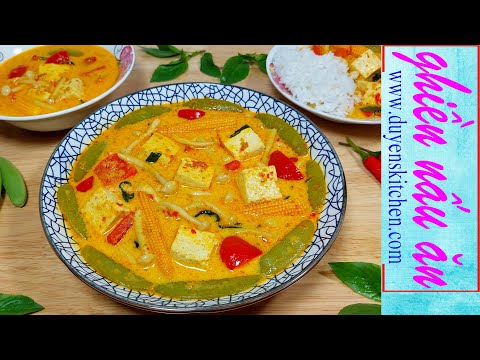 Cà Ri Đỏ Kiểu Thái Nấu Chay | Vegan Thai Red Curry | Món Ăn Chay By Duyen's Kitchen | Ghiền nấu ăn