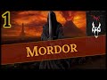 DOMINION OF SAURON Third Age Total War Mordor Episode 1