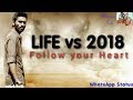 Life Status 2018 Vs Passion Maturity Kids Mayakkam Enna 30 Seconds