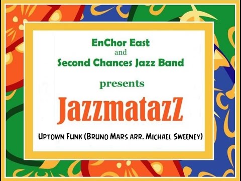 2016 Jazzmatazz Concert - Uptown Funk (Bruno Mars arr. Michael Sweeney)