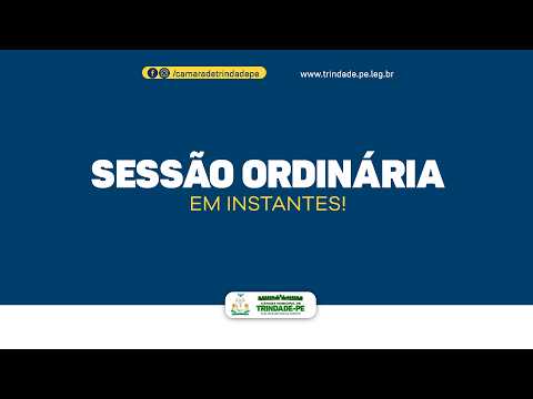 5ª REUNIÃO ORDINÁRIA DO 2º PERIODO DA 15ª LEGISLATURA DA CÂMARA DE TRINDADE-PE, EM 01/09/2026