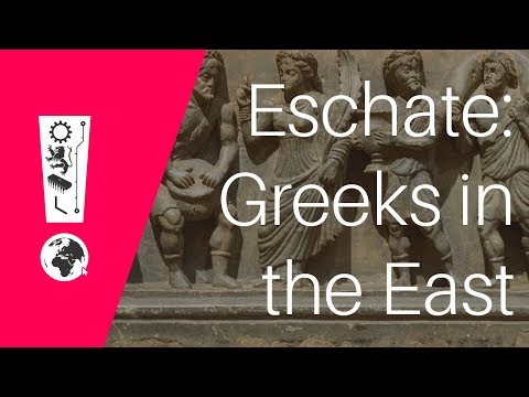 Eschate: Greeks in the East