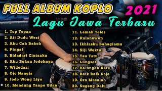 Download lagu FULL ALBUM KOPLO JAWA TERBARU 2021 TOP TOPAN ATI DUDU WESI AKU CAH BAKOH mp3 Download lagu FULL ALBUM KOPLO JAWA TERBARU 2021 TOP TOPAN ATI DUDU WESI AKU CAH BAKOH mp3