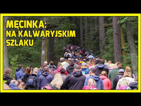 MĘCINKA. Na Kalwaryjskim szlaku