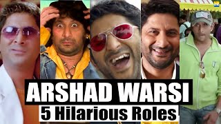 5 Hilarious Roles of Arshad Warsi that Tickle Our Funny Bone