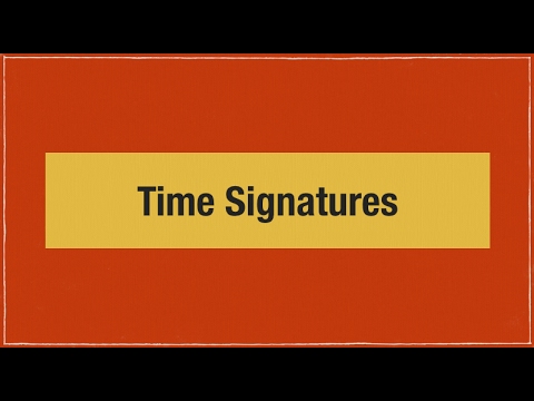 How Music Works: Blast Off Level -Video #7 -Time Signatures