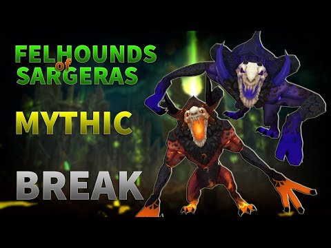 Break vs Felhounds of Sargeras Mythic - Enhancement PoV