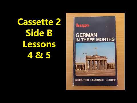 HUGO GERMAN IN THREE MONTHS - SELF STUDY COURSE - CASSETTE 2 - SIDE B (1990) (PDF IN DESCRIPTION)