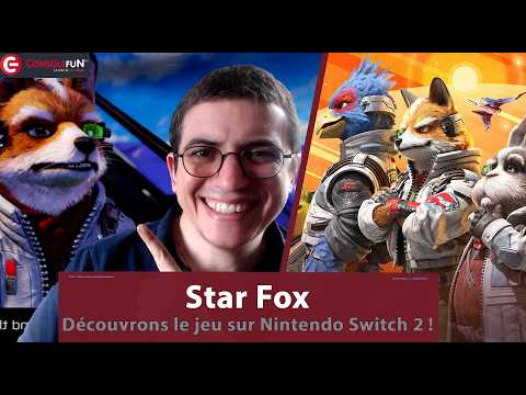 🦊 [TEST LIVE] Star Fox sur SWITCH 2 : Le grand retour de Fox McCloud dans le système Lylat
