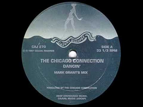 The Chicago Connection - Dancin ( Mark Grant Remix) (CAJUAL)