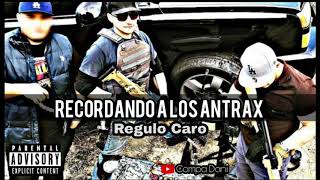 Recordando A Los Antr4x - Regulo Caro Ft Fuera De Serie | CORRIDOS 2020