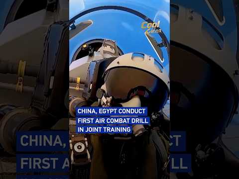 China, Egypt conduct first air combat drill in joint training #coolchina