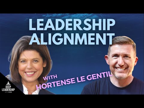 Leadership Alignment with Hortense le Gentil