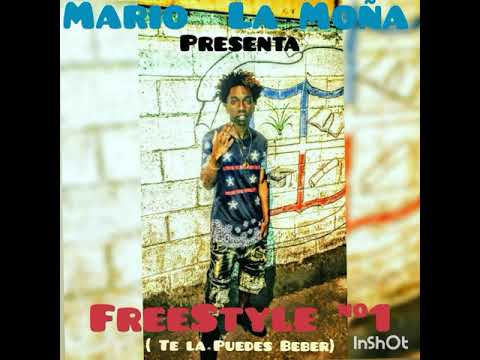 Mario La Moña - Freestyle 1 (Tema Oficial)