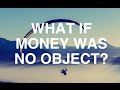 What If Money Was No Object? - Alan Watts