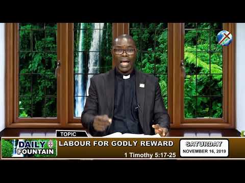 DAILY FOUNTAIN OF NOVEMBER 16, 2019 - THE VEN. OGHOMENA DIAKELEHO-EDJERE