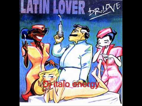 Latin Lover-Dr love { Passion Mix]
