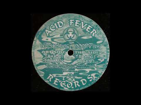 Acid Fever Records 9612 - B2 - DJ Cyclone - Trak 23