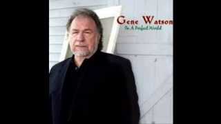 Gene Watson ~ Today I started Loving You Again ~