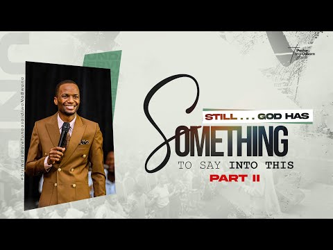 Still God Has Something to Say into This | PART II | Pastor Tony Osborn | 16th Nov 2025